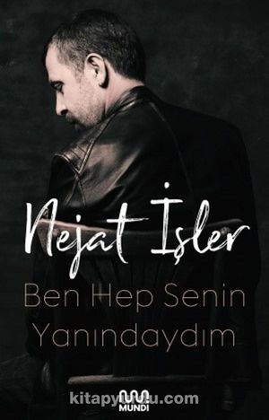 Ben Hep Senin Yanındayım