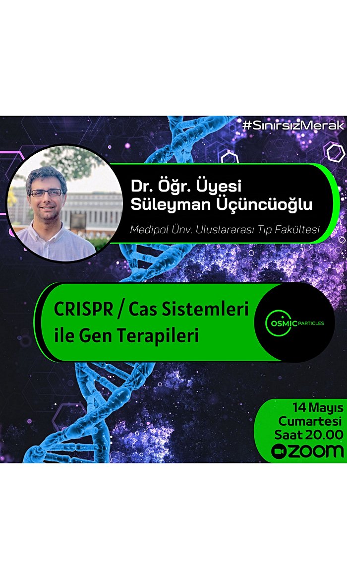 CRISPR / Cas Sistemleri ile Gen Terapileri - Cosmic Particles