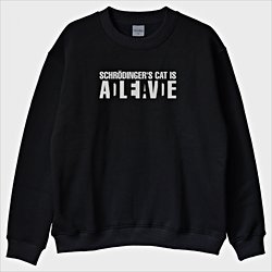 ''Schrödinger Death or Alive'' Sweatshirt