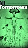 All Tomorrows: The Myriad Species and Mixed Fortunes of Man