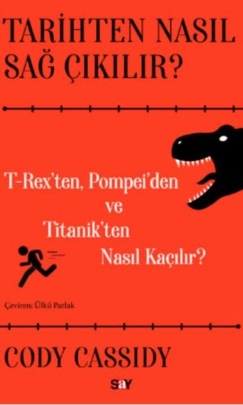 Tarihten Nasıl Sağ Çıkılır?