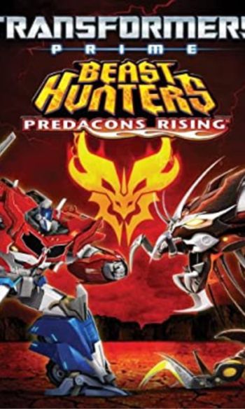 Transformers Prime Beast Hunters: Predacons Rising