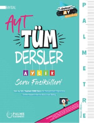 PALMETRE AYT SAYISAL TÜM DERSLER AYLIK ÇALIŞMA FASİKÜLLERİ