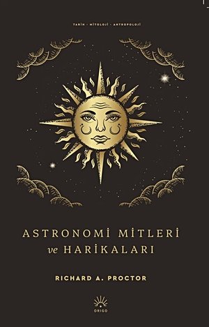 Astronomi Mitleri ve Harikaları