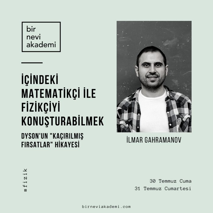 İçindeki Matematikçi ile Fizikçiyi Konuşturabilmek
