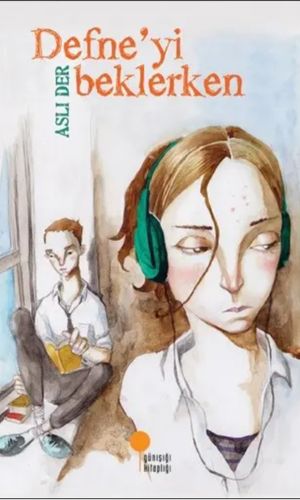Defne'yi Beklerken