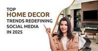 Top Home Decor Trends Redefining Social Media in 2025