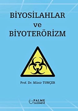 BİYOSİLAHLAR VE BİYOTERÖRİZM