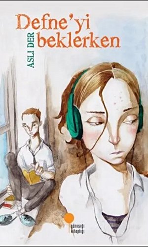 Defne'yi Beklerken