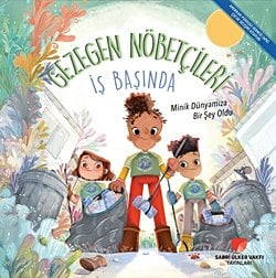 Gezegen Nöbetçileri İş Başında