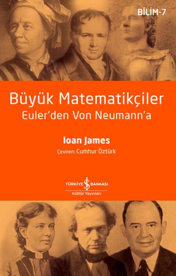 Büyük Matematikçiler: Euler'den Von Neumann'a