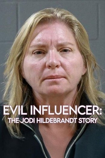 Jodi Hildebrandt: Sosyal Medyanın En Karanlık Hikayesi