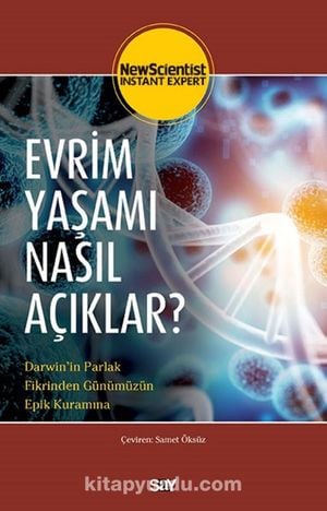 Evrim Yaşamı Nasıl Açıklar?