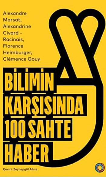 Bilimin Karşısında 100 Sahte Haber