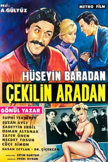Hüseyin Baradan Çekilin Aradan