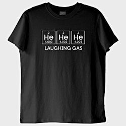 He He He: Gülme Gazı T-Shirt