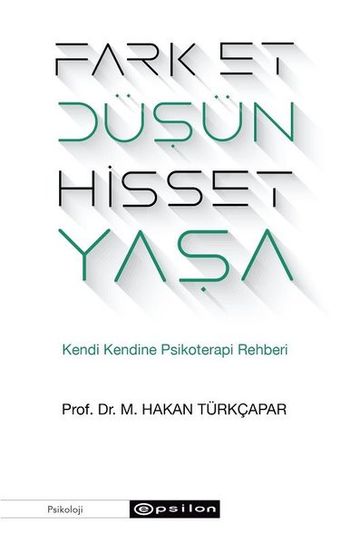 Fark Et Düşün Hisset Yaşa