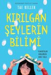 Kırılgan Şeylerin Bilimi