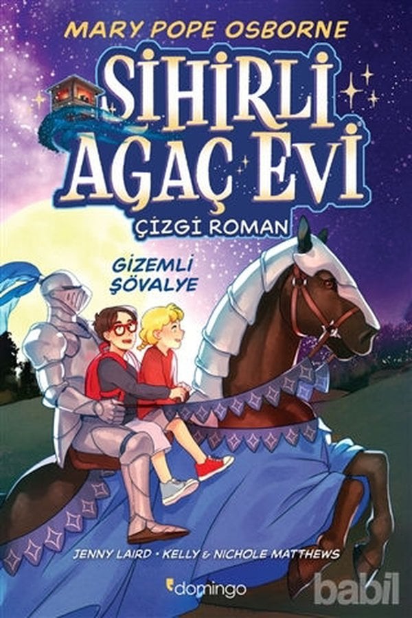 Sihirli Ağaç Evi -Çizgi Roman- 2: Gizemli Şövalye