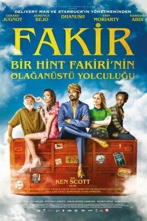 Fakir: Bir Hint Fakiri'nin Olağanüstü Yolculuğu