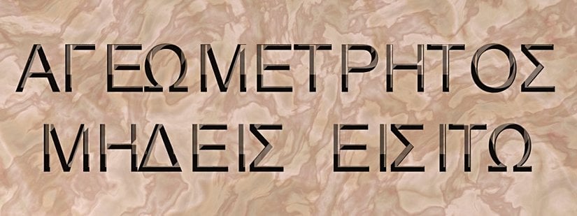 Plato'nun kurduğu Akademi'nin girişinde yazan