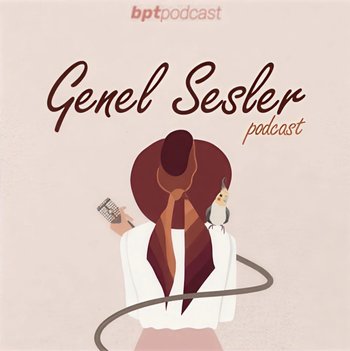 Genel Sesler Podcast