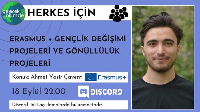Erasmus +Gençlik Değişimi Projeleri ve Gönüllülük Projeleri