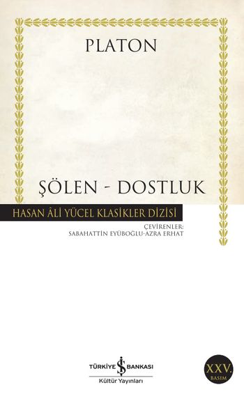 Şölen – Dostluk