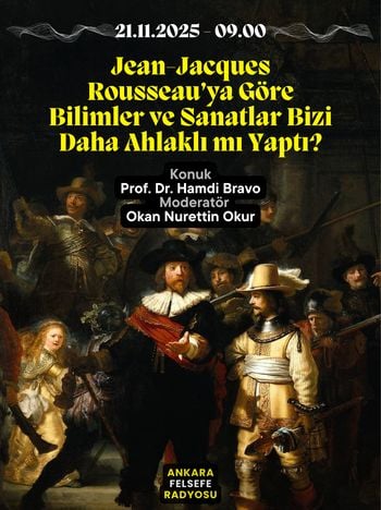 Bilimler ve Sanatlar Bizi Daha Ahlaklı mı Yaptı?
