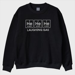 “Laughing Gas” Sweatshirt