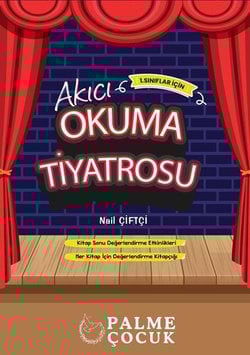 PALME ÇOCUK - AKICI OKUMA TİYATROSU (1.SINIF)