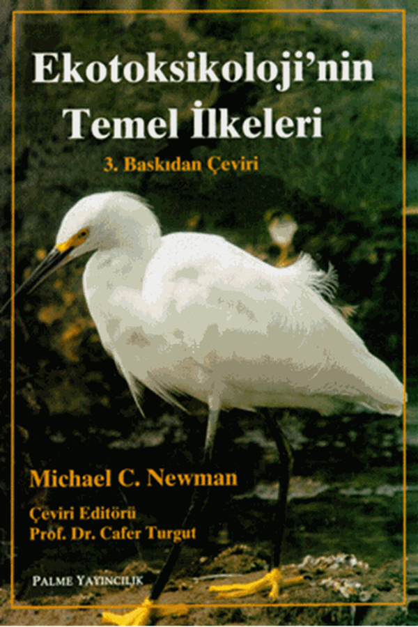 Ekotoksikolojinin Temel İlkeleri (Newman)