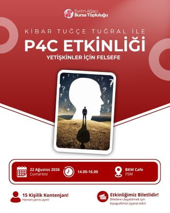 Yetişkinlerle P4C: Birlikte Düşünmek, Sorgulamak ve Felsefe Yapmak