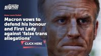 Macron vows to defend his honour and First Lady against ‘false trans allegations’