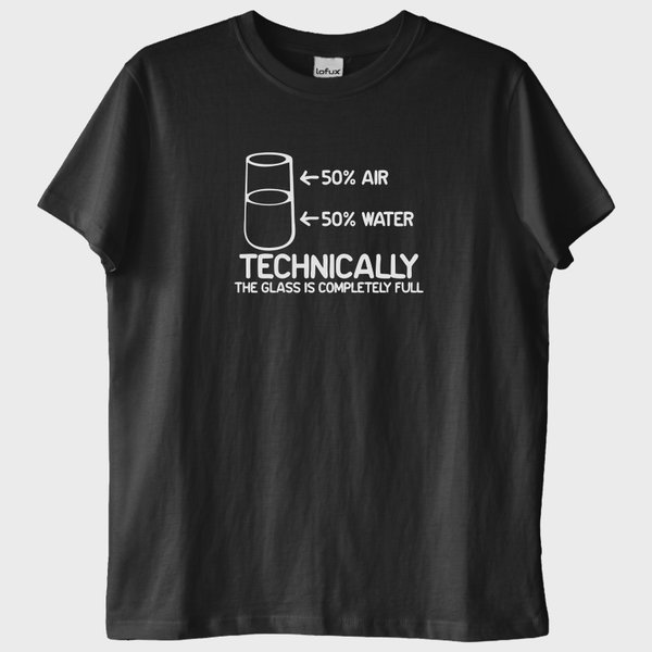 "Technically Glass is Full": Bilimsel Optimizm T-Shirt