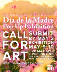 Local Event: Call for Art & Opening Reception | Día de las Madres Pop-up Exhibition | AAC in Bread & Salt
