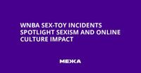 WNBA Sex-Toy Incidents Spotlight Sexism and Online Culture Impact | Ukraine news - #Mezha