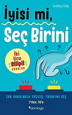İyisi mi, Seç Birini