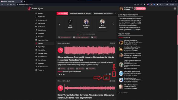 Şimdi, indirmek istediğiniz podcast gönderisinin sağ alt kısmında, dikey şekilde hizalanmış 3 noktaya tıklayın. Ardından çıkan "İndir" seçeneğine tıklayın. Podcastiniz cihazınıza indirilmeye başlanacaktır.
