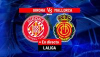 Girona - Mallorca: resumen, resultado y goles | Marca