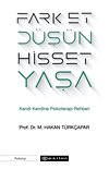Fark Et Düşün Hisset Yaşa
