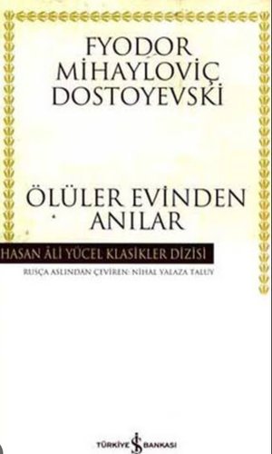 Ölüler Evinden Anılar