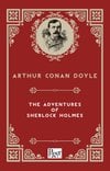 The Adventures Of Sherlock Holmes (Sir Arthur Conan Doyle)