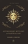 Astronomi Mitleri ve Harikaları