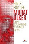 Hints For Life - Simple Explanations of Complex Topics