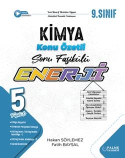 PALME 9.SINIF ENERJİ KİMYA KONU ÖZETLİ SORU FASİKÜLLERİ (5 FASİKÜL)
