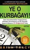 Ye O Kurbağayı!