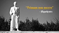 Primum Non Nocere!