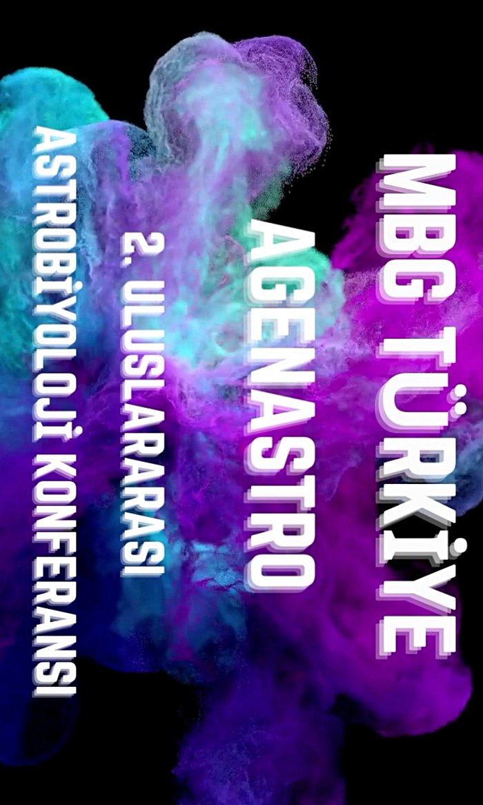 2. AGENASTRO Uluslararası Astrobiyoloji Konferansı