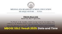(Official) MBOSE SSLC Result 2025 Date and Time OUT; Check Meghalaya Board Class 10th Result at mbose.in